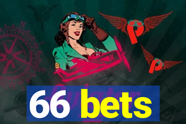 66 bets